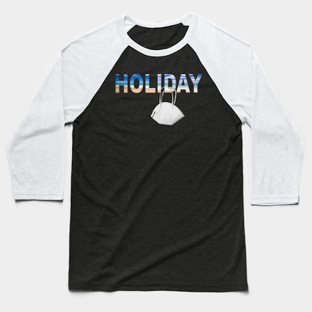 Funny holiday and mask! Baseball T-Shirt by alofolo